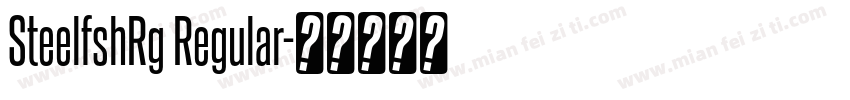 SteelfshRg Regular字体转换